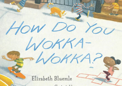 Book cover of How Do You wokka wokka with child on skateboard and another child play hopscotch